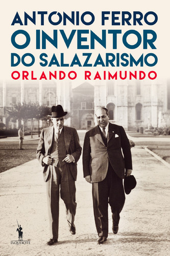 500_9789722056892_o_inventor_do_salazarismo[1].jpg
