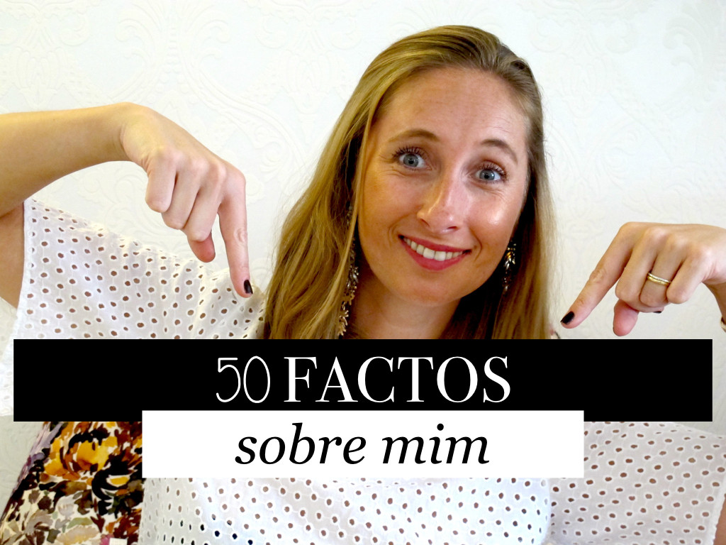 50 factos sobre mim.001.jpeg 50 factos sobre mim.001.jpeg